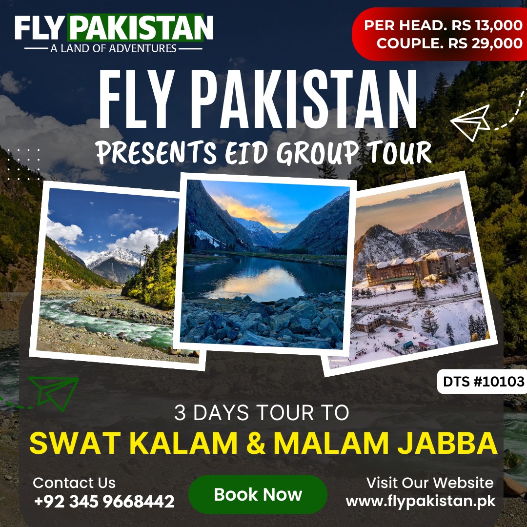 Book Deal 3 Days Tour To Swat Kalam Malam Jabba On Eid Holidays 2024